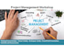 provide workshop training course material on project management