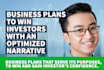 create a business plan to entice investors to invest in you