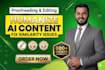 proofread and edit, rewrite, humanize ai chatgpt generated content
