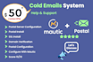 build cold email system with postal and mautic