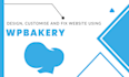 design and fix the website using wpbakery
