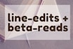 beta read and line edit your short story
