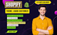 do shopify theme, dawn, prestige, impulse , liquid template customization