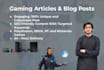 write gaming articles, gaming blogs and gaming content
