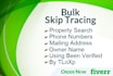 do real estate bulk skip tracing by tloxp skip trace