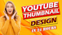 design catchy youtube thumbnail
