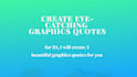 create beautiful graphic quotes