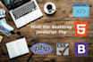 expert web application development with HTML, CSS, javascript, and bootstrap