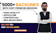 create 1000 dofollow backlinks contextual, manual link building, off page