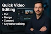 do quick video editing like cut, merge, convert any video