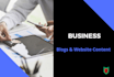 write SEO business blogs, articles, website content