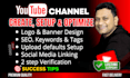 create and setup youtube channel professionally