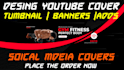design an eye catchy youtube cover ,thumbnail,facebook cover