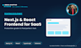 be your nextjs and react frontend developer for saas web apps