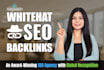 do monthly white hat SEO backlinks link building service for google ranking