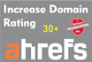 increase ahrefs domain rating, increase DR 0 to 30 plus, high quality backlinks