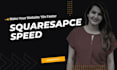 make your squarespace website crazy fast