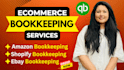 provide monthly bookkeeping service for ecommerce amazon shopify ebay and etsy