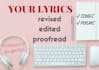 revise and edit your lyrics professionally