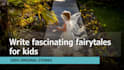 ghostwrite an original fairy tale childrens book