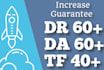 increase domain rating DR 60 da 50 tf 40 plus today