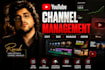 be youtube video editor and channel management