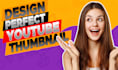 design perfect youtube thumbnails