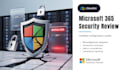audit your microsoft 365 tenant security and deliver a remediation plan
