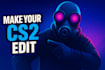 edit your cs2 or valorant montage