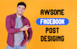 awesome facebook post design, eye catchy social media image