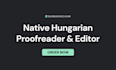 proofread, edit, rewrite, improve hungarian texts as a native speaker