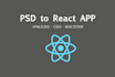convert psd , figma to react js