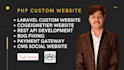 develop custom website in PHP using laravel or codeigniter