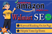 do amazon, etsy and walmart seo with keyword ranking on 1st page