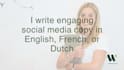 write engaging social media copy in english or dutch