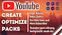 create youtube channel with intro, logo,  optimization etc
