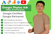 create google display ads and display remarketing ads