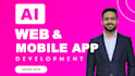 be ai app developer for ai mobile app development and ai web development