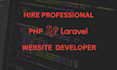 be your PHP laravel website developer or web developer