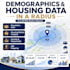 provide demographics and housing data in a radius