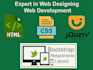 design any kind of webpage using HTML CSS bootstrap jquery