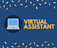 be your professional virtual assistant