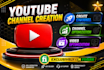 do new youtube channel creation and optimization