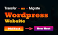 transfer, migrate wordpress website to new host