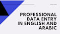 do professional data entry jobs in english and arabic