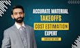 do accurate material take offs and cost estimation