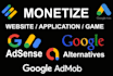 monetize your website , application and game