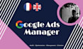 setup and manage the best french google ads campaign