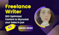 be your freelance writer for SEO based content writing