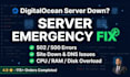 fix your digitalocean server down or wordpress not loading
